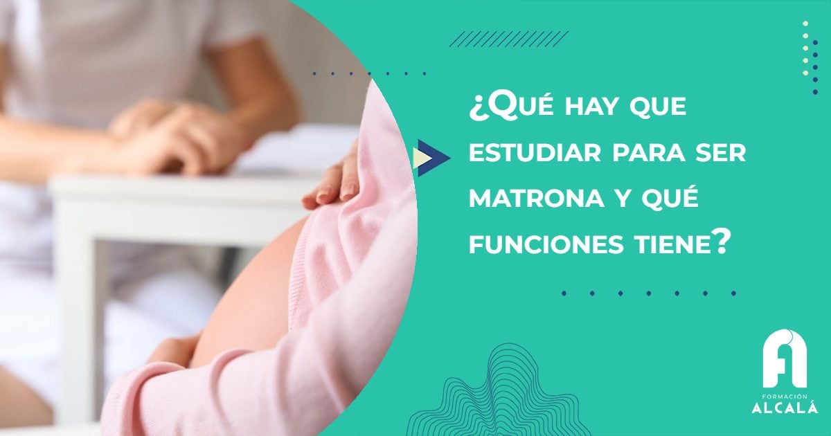 Imagen de ¿Qué hay que estudiar para ser matrona y qué funciones tiene?